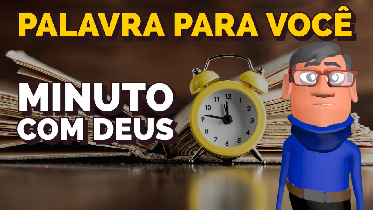 O TEMPO DE DEUS PARA A SUA VIDA - Minuto com Deus de Hoje
