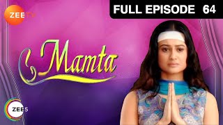 Mamta - Hindi TV Serial - Full Ep - 64 - Neha Meht