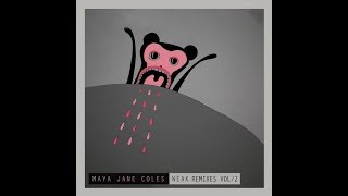 Maya Jane Coles - Weak (Boxia Remix)
