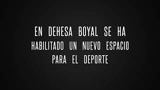 Nuevo espacio para el Deporte en Dehesa Boyal