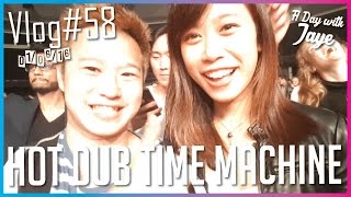 Daily Vlog #58 - Hot Dub Time Machine