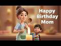 Happy Birthday Mom ️ My Forever Hero Touching Tribute Song