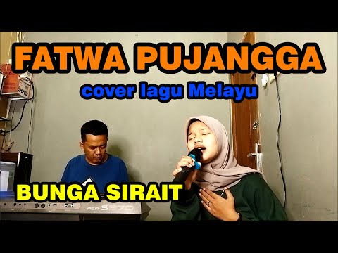 FATWA PUJANGGA COVER LAGU MELAYU - BUNGA SIRAIT @ZoanTranspose
