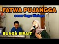 FATWA PUJANGGA COVER LAGU MELAYU BUNGA SIRAIT ZoanTranspose