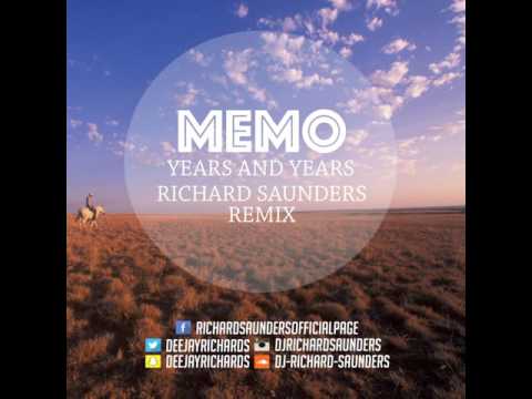 Years and Years - Memo (Richard Saunders Remix)