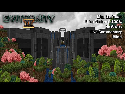 (Doom II) Eviternity 2 - Map11: Titan (Blind UV-Max)