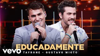 Download Tayrone, Gustavo Mioto – Educadamente