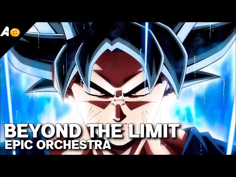 Dragon Ball Super - Beyond The Limit [Epic Orchestral Cover]