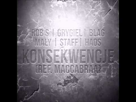 Rob S, Blag, Grygiel, Staff, Mały, Haos, MaccaBraa (Kamil Bednarek) - Konsekwencje