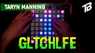 Taryn Manning - GLTCHLFE | Launchpad Cover