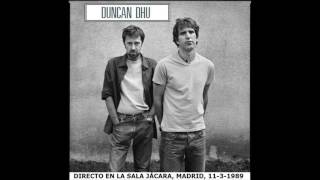 No Debes Marchar Duncan Dhu Madrid 11 03 1989