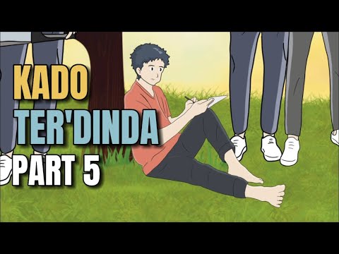 KADO TERDINDA PART 5   Animasi Sekolah