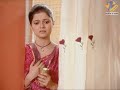 Chhoti Bahu Ep 40 Radhika को क्यों लगा डर अपने Babuji की बा�