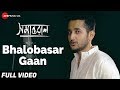 Bhalobasar Gaan - Full Video | Samantaral | Parambrata Chattopadhyay | Inrdraadip Das Gupta