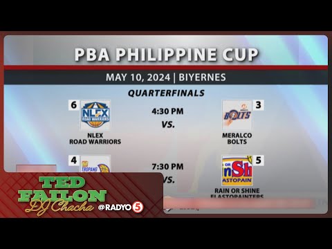 Match-ups para sa PBA Philippine Cup playoffs, kasado na bukas #TedFailonandDJChaCha