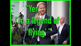 PRINCE HARRY'S A LEGEND - BUT NOT OF AVIATION.  INSULTS HIS HOST & OFFENDS THE TRUE HEROES OF FLIGHT