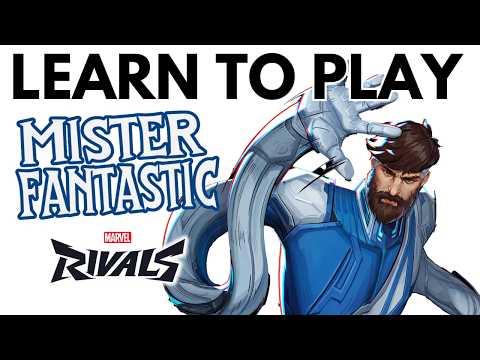 Complete Guide to Mister Fantastic in Marvel Rivals