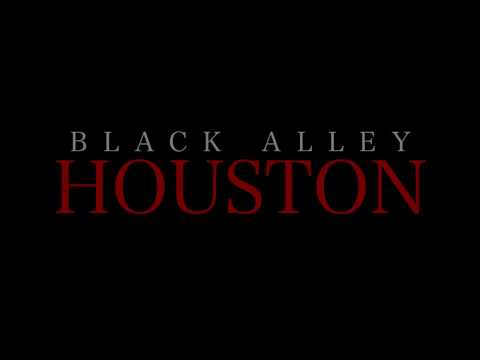 Black Alley - Houston