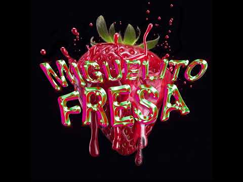 Miguelito - Fresa