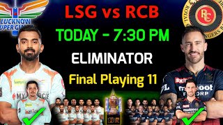 IPL 2022 Eliminator | Lucknow Super Giants vs Royal Challengers Bangalore Playing 11 | LSG vs RCB