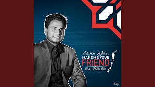 Make Me Your Friend (Vocal Version)