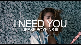 I Need You Music Video