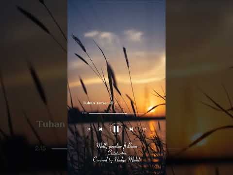 Catatanku / Melly Goelaw ft Baim by Nadya Mahdi sound on tktk