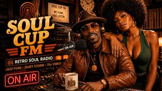 📻 Soul Cup FM – Retro 70s Soul Radio | Jazz Funk, Quiet Storm & 70s Vibes