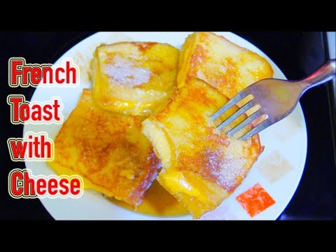French Toast with Cheese Recipe