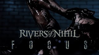 Download lagu Rivers of Nihil - Focus ( VIDEO) mp3