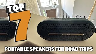 Top 7 Portable Speakers for Road Trips