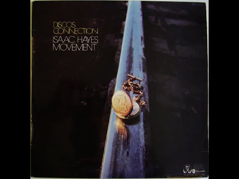 Issac Hayes Movement - Disco Connection (1975) Vinyl 32-bit