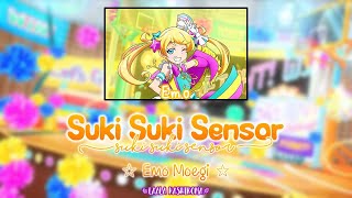 Suki Suki Sensor (スキスキ センサー)｜Emo Moegi｜FULL+LYRICS[ROM/KAN/ENG]｜Kiratto Pri☆Chan