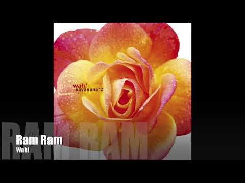 Wah! SAVASANA*2 - Ram Ram
