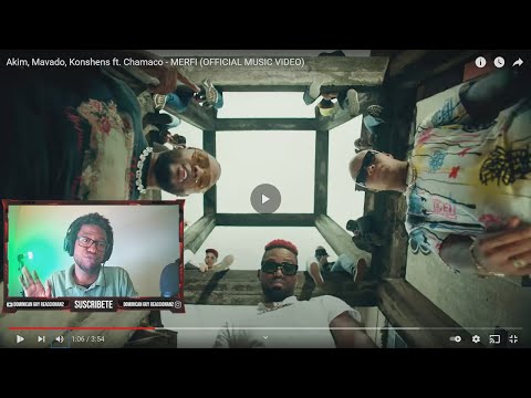 (VIDEO REACCION) Akim, Mavado, Konshens ft. Chamaco - MERFI (OFFICIAL MUSIC VIDEO)