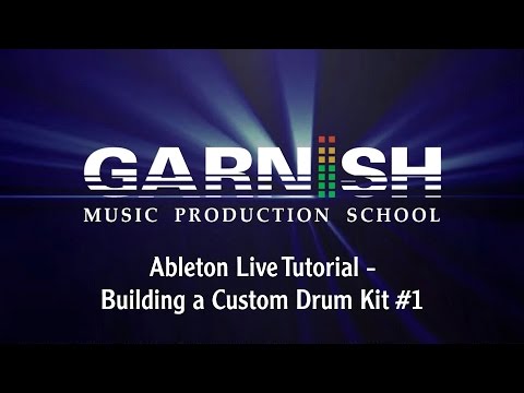 Ableton Live Tutorial - Building a Custom Drum Kit #1 | M1U2L3