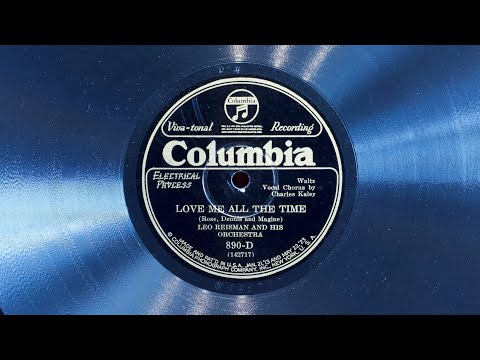 Love Me All the Time • Leo Reisman and His Orchestra (EMG Mark Xb Oversize Gramophone)