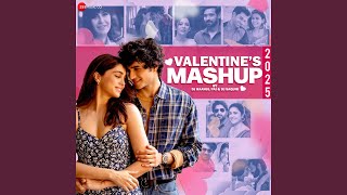 Valentines Mashup 2025 by DJ Raahul Pai &amp; DJ Saquib