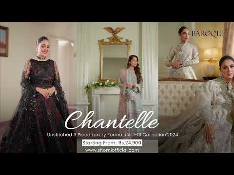 Chantelle by Baroque | Luxury Formals | Unstitched 3 Piece | Shomi Official