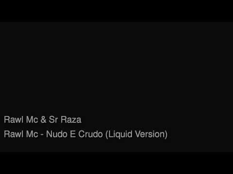 Rawl Mc - Nudo E Crudo (Liquid Version) (UndaFunk Sampla #1 - 1998)