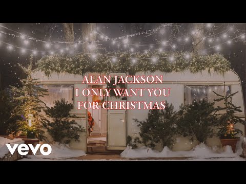Alan Jackson - I Only Want You for Christmas (Official Lyric Video)