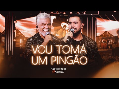 Matogrosso e Mathias - Vou Tomá Um Pingão (DVD ZONA RURAL)