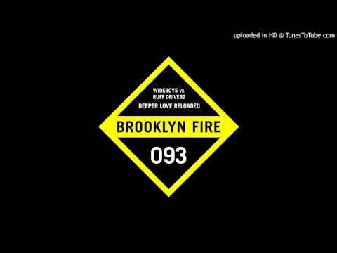 Wideboys vs Ruff Driverz - Deeper Love Reloaded (VIP Mix)