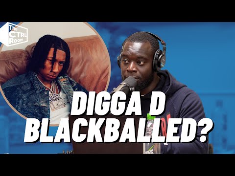 Is Digga D Blackballed by the UK Music Industry? | The CTRL Room