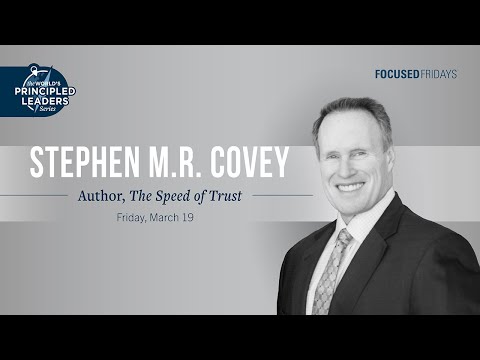 The World's Principled Leaders Series: Stephen M. R. Covey