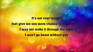 Maroon 5 - Won&#39;t Go Home Without You [Lyrics]