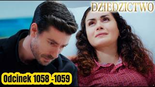 Dziedzictwo Odc 1058 Poyraz walczy o rodzinny dom! Aynur odkrywa, że Sinan zosta
