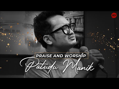 Patudu Manik - Sungguh Indah