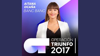 Bang Bang (Operación Triunfo 2017)