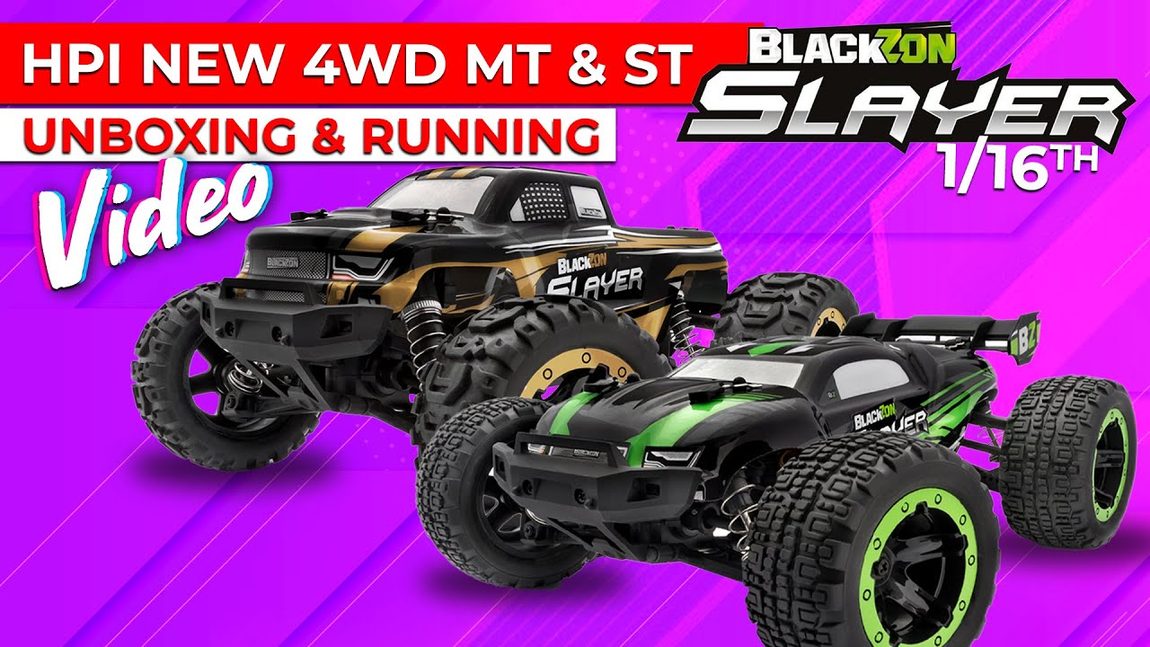 NEW HPI BLACKZON SLAYER 1/16th 4WD MT & ST UNBOXING AND RUNNING VIDEO
